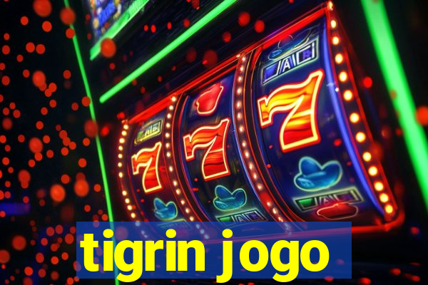 tigrin jogo